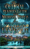 Official Reader's Guide to The Medieval World of Kathryn Le Veque