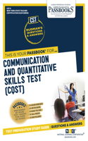 Communication and Quantitative Skills Test (Cqst) (Cst-6): Passbooks Study Guide Volume 6