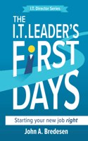 I.T. Leader's First Days