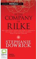 In the Company of Rilke