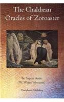 The Chaldæan Oracles of Zoroaster: (English)