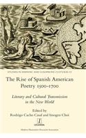 The Rise of Spanish American Poetry 1500-1700