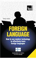 Foreign language - How to use modern technology to effectively learn foreign languages: Special edition - Finnish