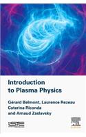 Introduction to Plasma Physics