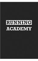 Running Academy: A 6x9 Inch Matte Softcover Journal Notebook with 120 Blank Lined Pages