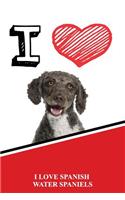 I Love Spanish Water Spaniels: Isometric Dot Paper Portrait Notebook 120 Pages 6x9