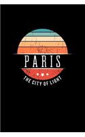 Paris the City of Light: Vintage City Trip Souvenir Blank Journal Notebook