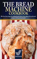 The Bread Machine Cookbook