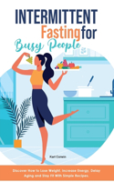 Intermittent Fasting for Busy People