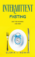 Intermittent-Fasting: Diet for Women and Men