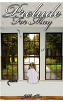Prelude for May