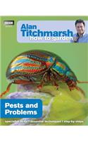 Alan Titchmarsh How to Garden: Pests and Problems: (26 How to Garden)