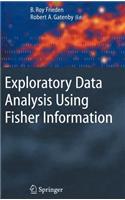 Exploratory Data Analysis Using Fisher Information