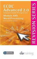 ECDL Advanced Syllabus 2.0 Revision Series Module AM3 Word Processing