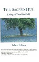 Sacred Hub: Living in Your Real Self