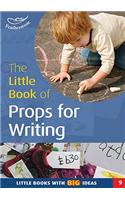 The Little Book of Props for Writing