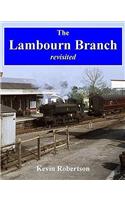 The Lambourn Branch - Revisited