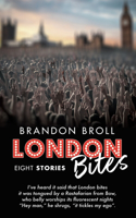London Bites: Eight Stories