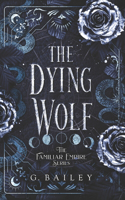 Dying Wolf