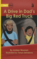 Drive in Dad's Big Red Truck - Our Yarning