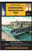 Gustave Eiffel: The Magician of Iron: Eiffel Exploration Series