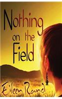 Nothing on the Field
