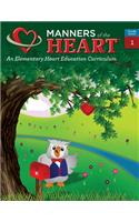 Manners of the Heart Grade 1: An Elementary Character Education Curriculum