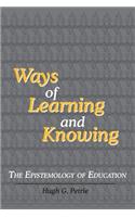 Ways of Learning and Knowing