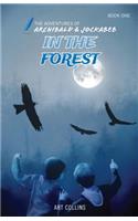 In the Forest (The Adventures of Archibald and Jockabeb)
