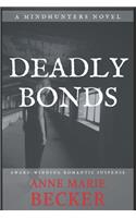 Deadly Bonds