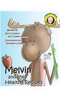 Melvin and the Healthy Recipes