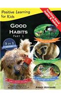 Good Habits Part 1