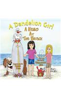 A Dandelion Girl: A Hero at the Beach