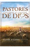 Pastores Conforme al Corazon de Dios
