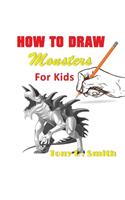 How to Draw Monsters for Kids