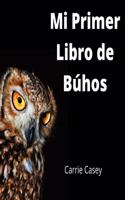 Mi Primer Libro de Búhos