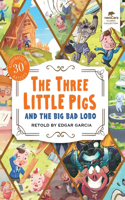 Three Little Pigs and the Big Bad Lobo