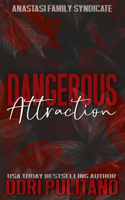 Dangerous Attraction