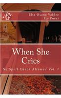 When She Cries