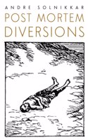 Post Mortem Diversions