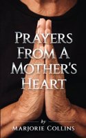 Prayers From A Mother's Heart