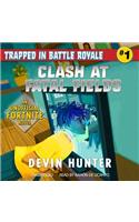 Clash at Fatal Fields Lib/E
