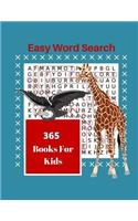 Easy Word Search 365 Books For Kids: Word Find Large Print Puzzles Exercise Your Brain For Children