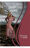The Woman Who Came Home