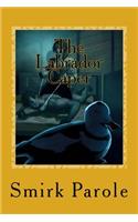 The Labrador Caper