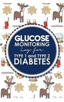 Glucose Monitoring Log for Type 1 and Type 2 Diabetes: Blood Glucose Monitoring Diary, Diabetes Blood Glucose Log, Glucose Diary, Christmas Cover(76 Glucose Monitoring Log for Type 1 and Type 2 Diabetes)