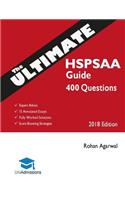 The Ultimate HSPSAA Guide: Fully Worked Solutions, Time Saving Techniques, Score Boosting Strategies, 15 Annotated Essays, HSPS Admissions Assessment, UniAdmissions Cambridge 