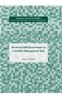 Territorial Self-Government as a Conflict Management Tool