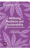 Wellbeing, Resilience and Sustainability