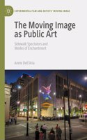 Moving Image as Public Art